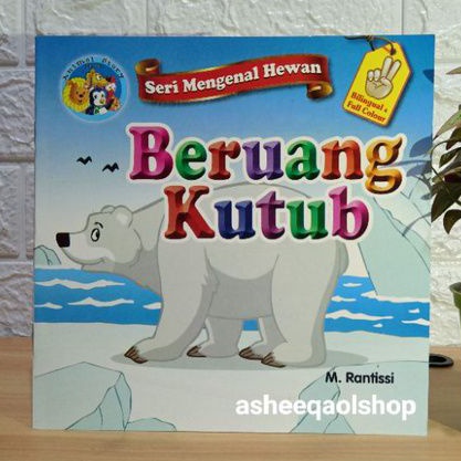 Buku Dongeng Cerita Anak Seri Mengenal Hewan Beruang Kutub /Bilingual