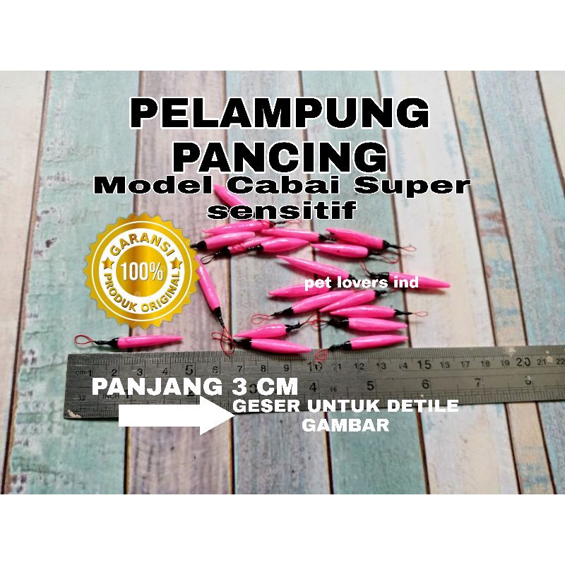 ISI 10 . Pelampung/kumbul pancing model cabai asli sensitif bahan ringan