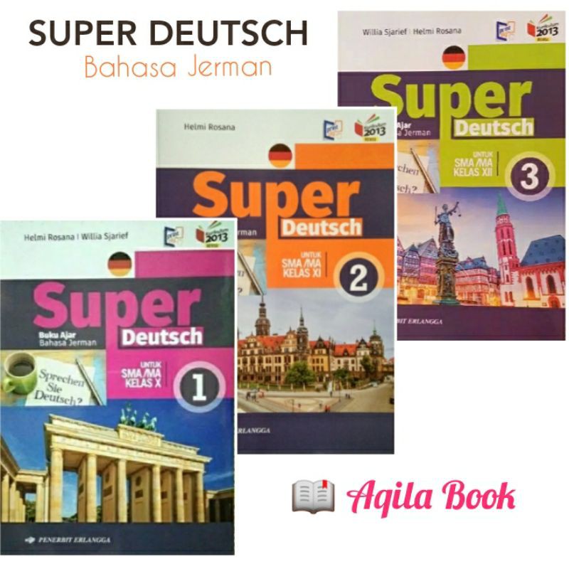 Super Deutsch 1 2 3 Sma Ma Kelas 10 11 12 Buku Pelajaran Bahasa Jerman Revisi K13 N Shopee Indonesia