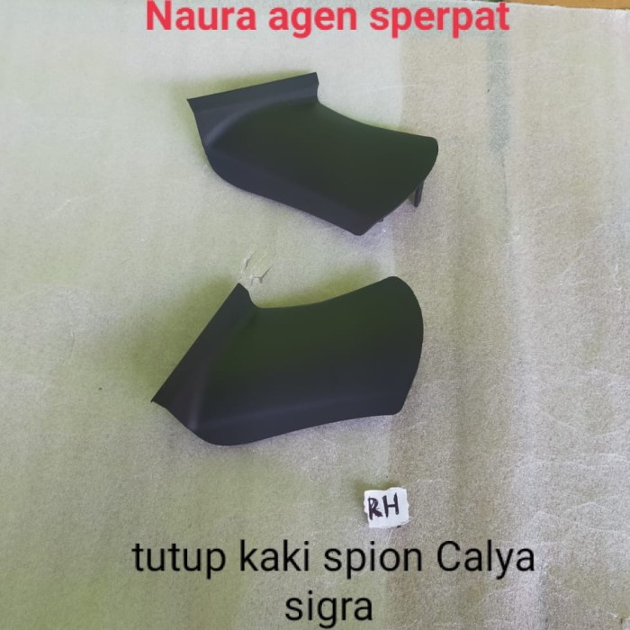 Tutup Kaki Spion/ Cover Dudukan Spion Kanan Calya Sigra New