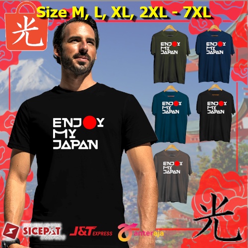 Kaos Jumbo Jepang - Enjoy My Japan - Mantapu Jiwa Baju Pria Wanita T Shirt Unisex Distro Big Size M 