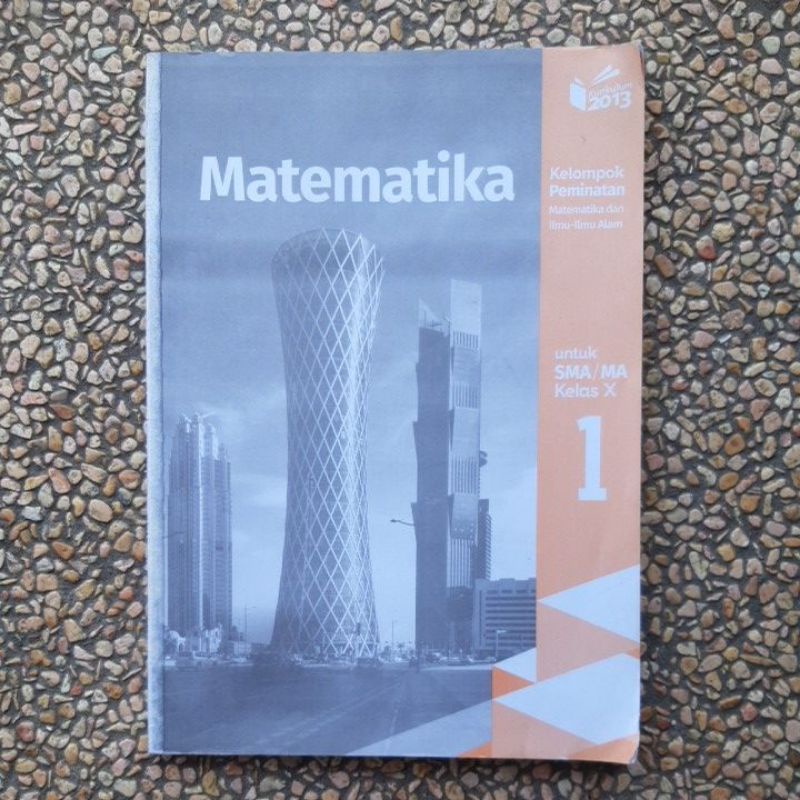 buku Matematika peminatan Sma Kls 10.11.12 revisi kurikulum 13.Noormandiri-Mtk 10 tanpa cover
