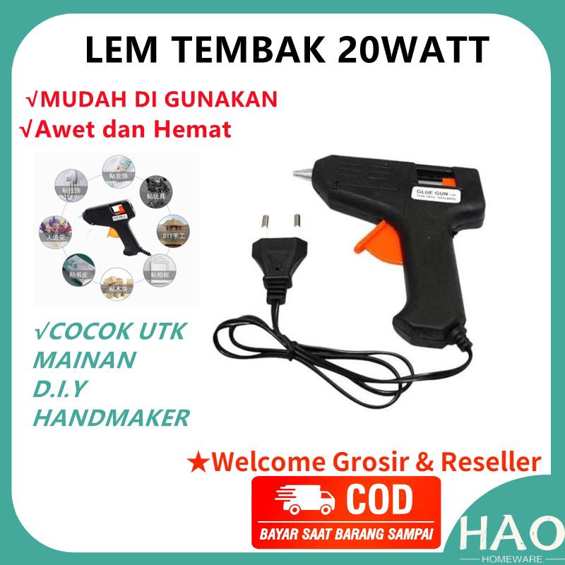 Alat Lem Tembak , Lem Tembak , Gluegun , glue gun , 20 watt mux G20