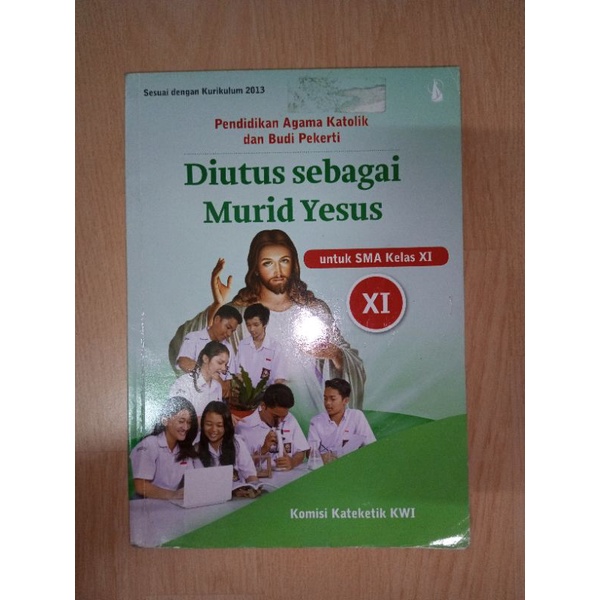 Buku Agama Katolik Diutus sebagai Murid Yesus untuk SMA kelas XI