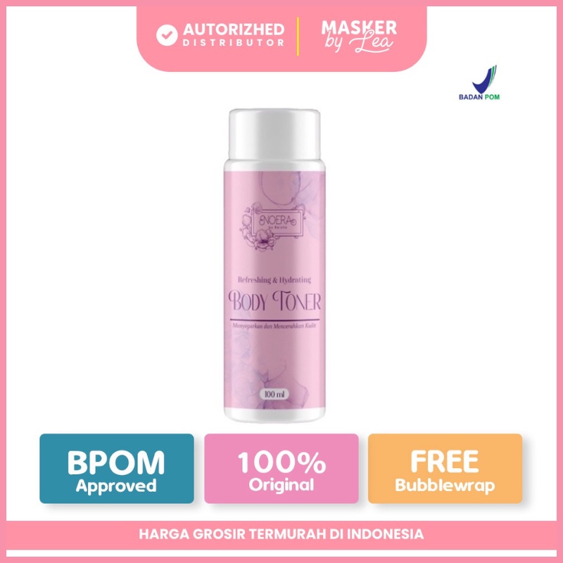 NOERA Refreshing &amp; Hydrating Body Toner / AMAN UNTUK ANAK &amp; BUMIL BUSUI / Toner Penyegar Badan Mencerahkan Area Kehitaman &amp; Daki