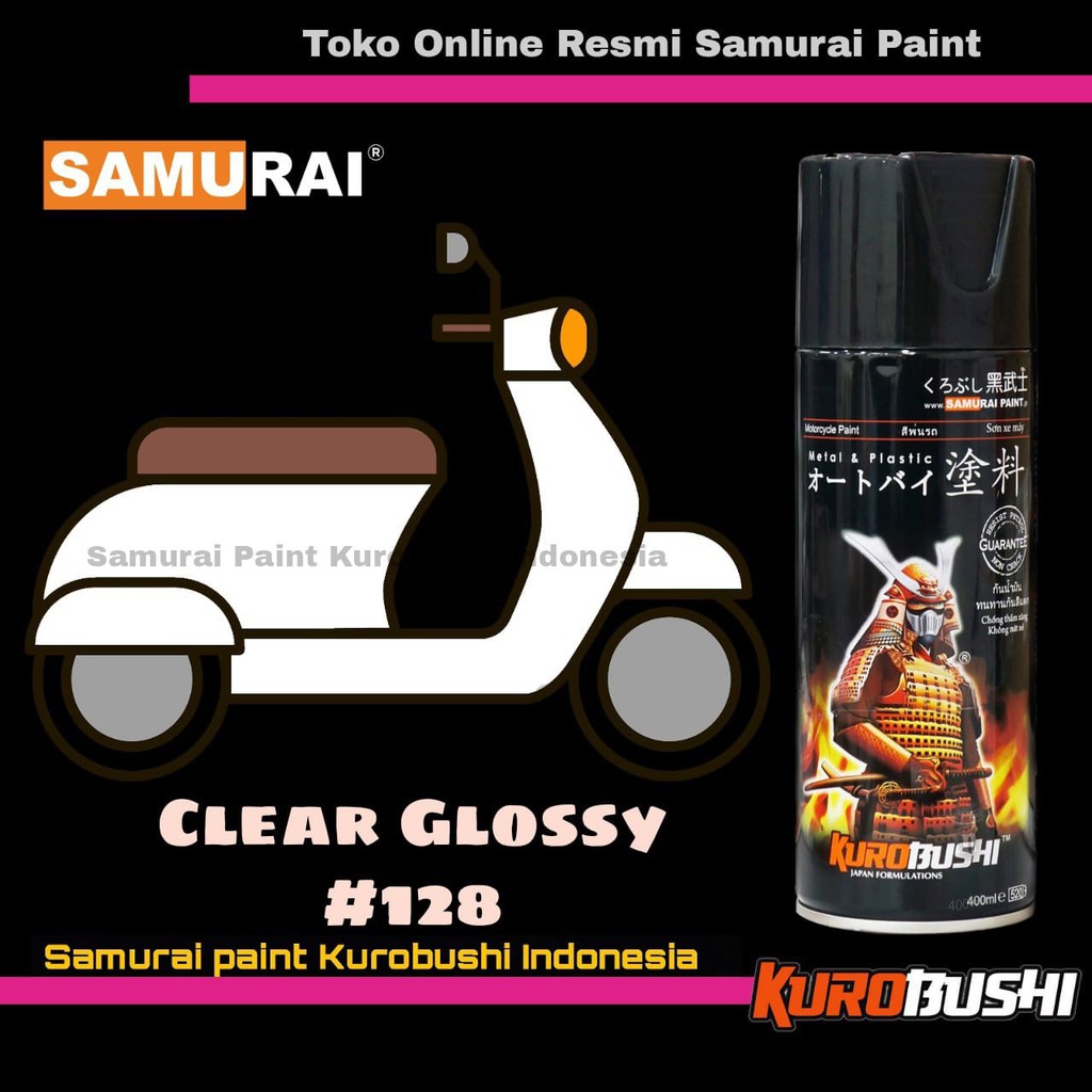 Samurai Paint CLEAR 128 Pernis Standar Glossy Bening Pengkilap Cat Semprot Aerosol Samurai
