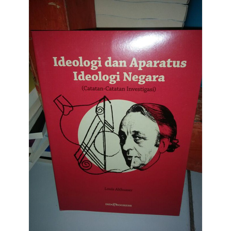 Ideologis dan Aparatus Ideologi Negara - Louis Althusser