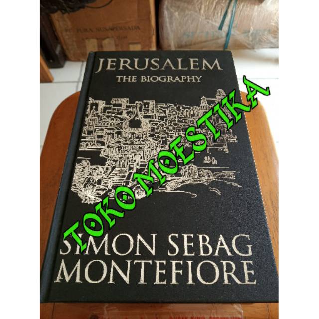 jerusalem - the biography