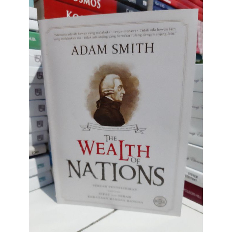 THE WEALTH OF NATIONS -ADAM SMITH