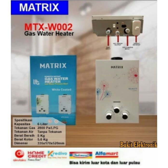 WATER HEATER GAS MATRIX W001 W002 KAPASITAS AIR 6LITER