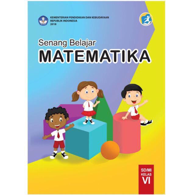 Buku matematika SD kelas 4,5,6 kurikulum 2013-Matematika kelas 6