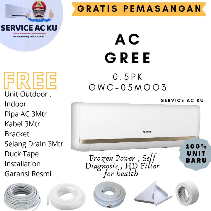 AC GREE 1/5 PK GWC-05MOO3 + PASANG