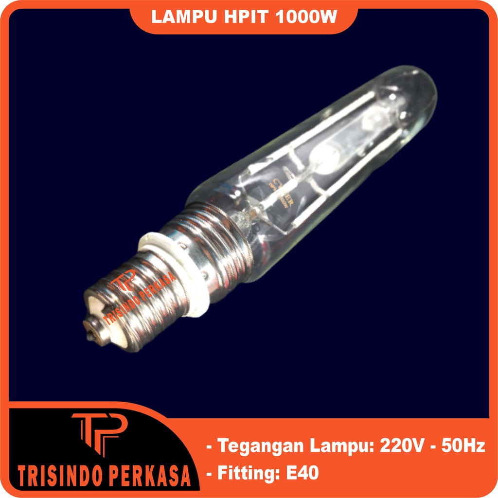 Lampu HPIT HPI-T 1000 Watt 1000w 643 E40 Sorot