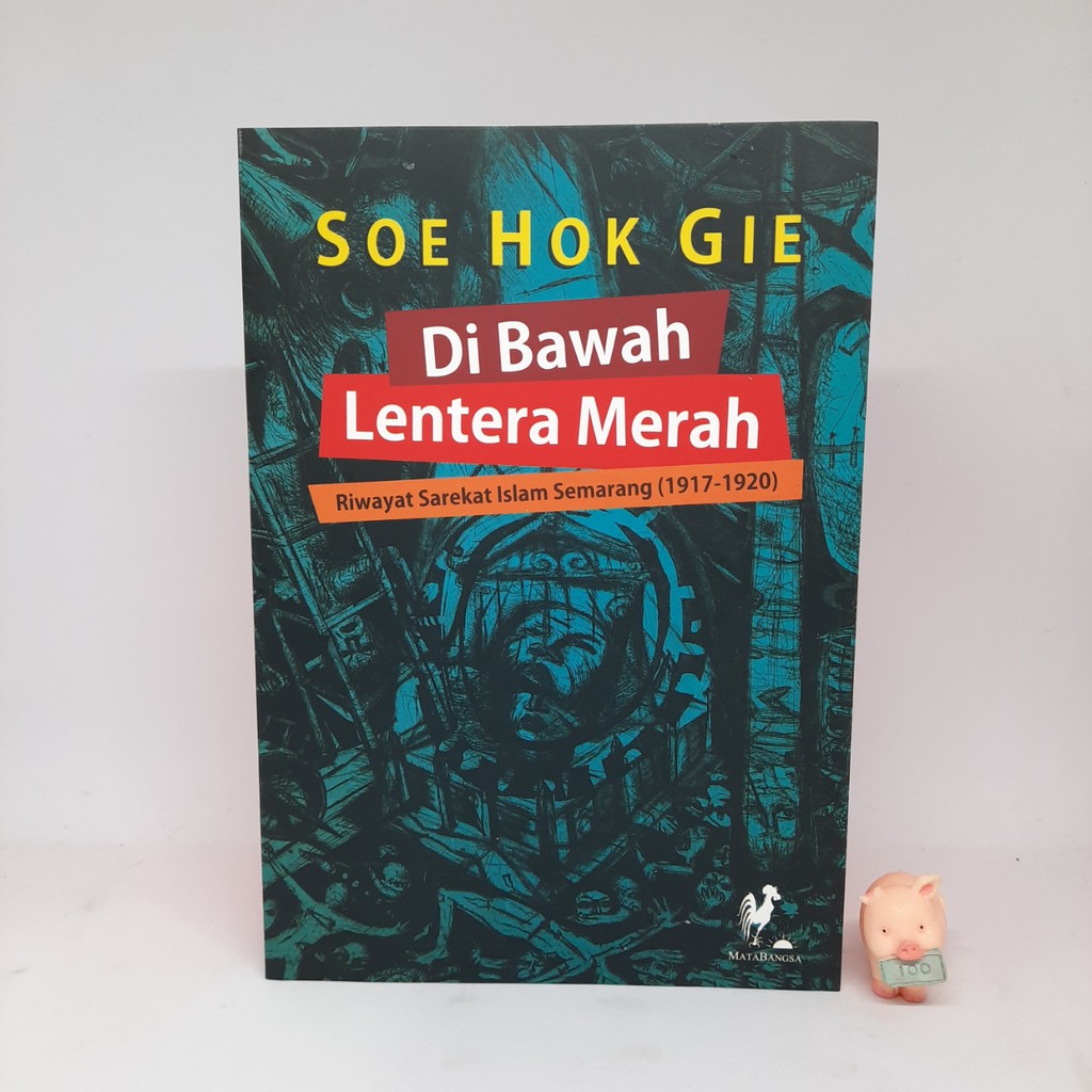 Di Bawah Lentera Merah - Soe Hok Gie