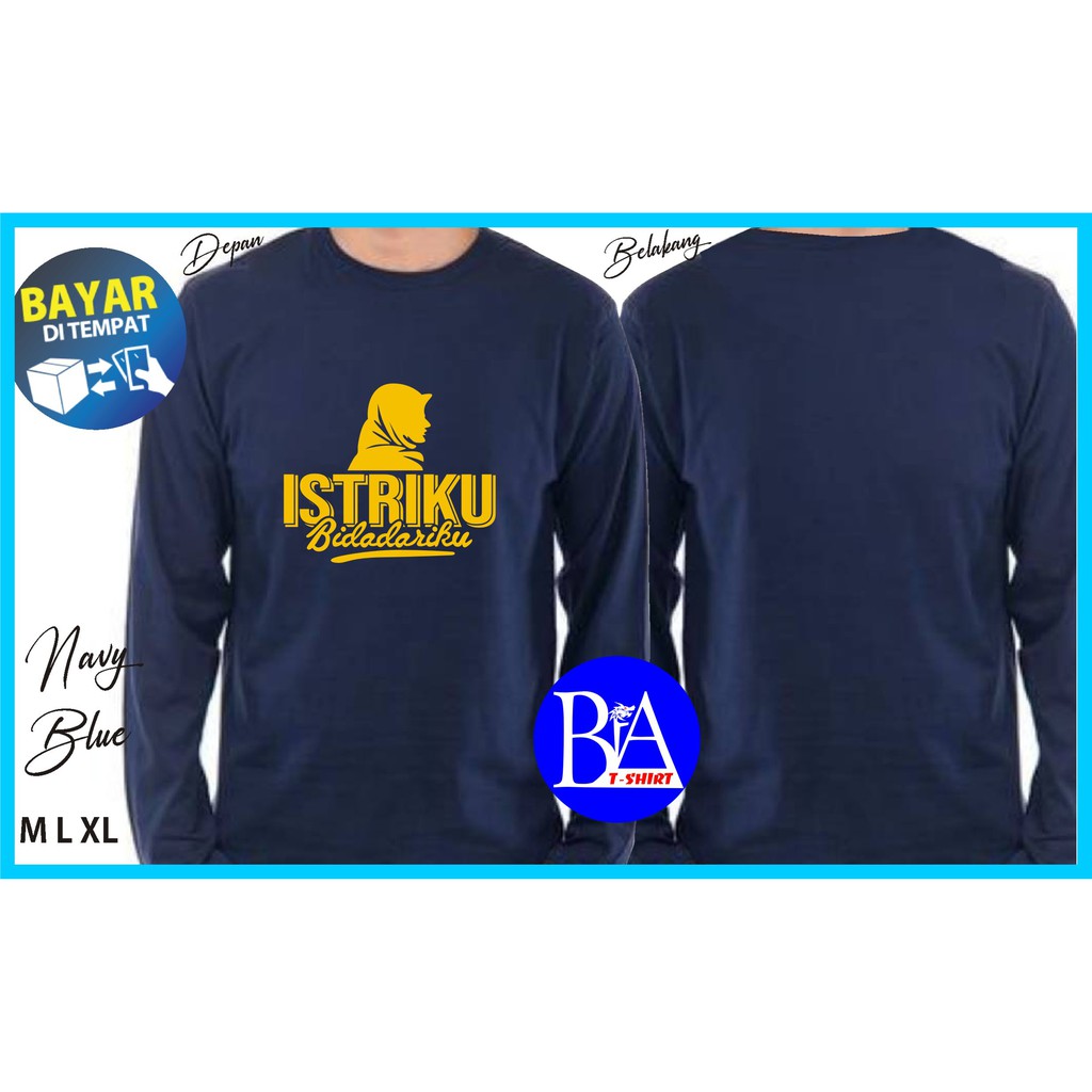 COD/KAOS ISTRIKU BIDADARIKU/KAOS EKSPRESI/KAOS HITS/KAOS KATA2/KAOS BANDUNG/KAOS MURAH/KAOS DISTRO