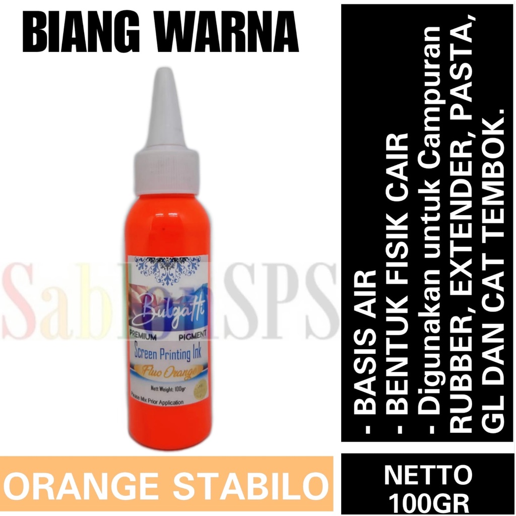 Biang Warna Sablon Orange Stabilo Flo Orange Pigmen Bulgatti 100 gr