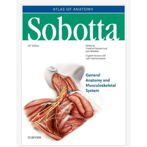 Buku - Sobotta Atlas of Anatomy General Anatomy and Musculoskeleta