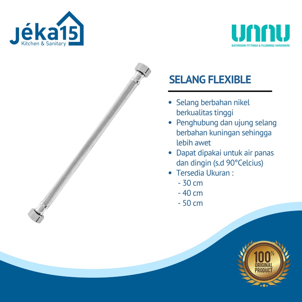 SELANG FLEXIBLE | FLEXIBLE HOSE UNNU 30CM/40CM/50CM