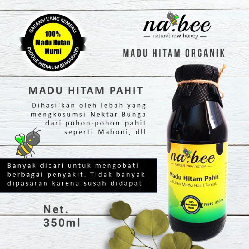 

Nabee Madu Hitam, Madu Hutan Organik