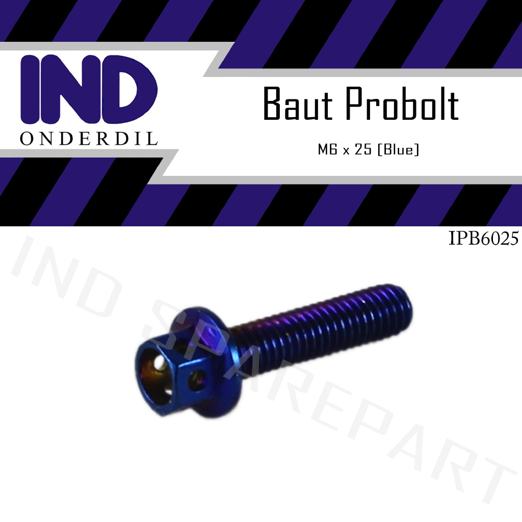 Baut-Baud Probolt-Pro Bolt Blue-Biru M6x25-6x25-6 x 25 Kunci 8 Drat 10