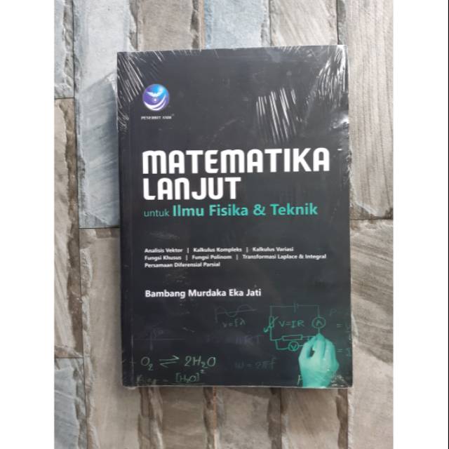 MATEMATIKA LANJUT untuk ILMU Fisika & Teknik
