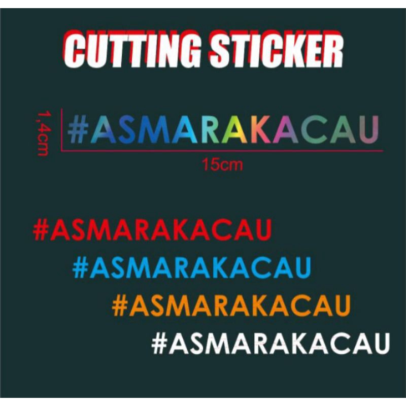 

stiker asmarakacau cuntting timbul