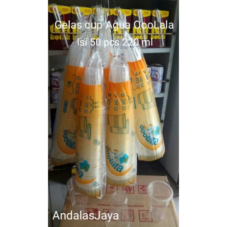 Gelas cup Agua OOOLALA 220 ml. Isi 50 pcs /pak