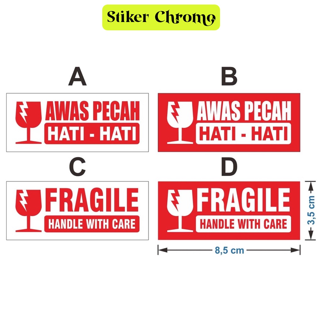 

Stiker Fragile Awas Pecah Sticker Pengiriman Paket Chromo Satuan