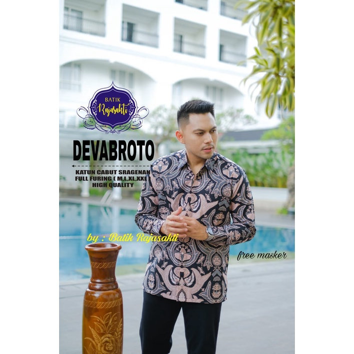 DEVABROTO RAJASAKTI KEMEJA BATIK SOLO PRIA LENGAN PANJANG LAPIS FURING ATASAN BATIK PREMIUM MODERN KATUN HALUS BAHUWIRYA  BANAMITRA BANAMITRA PUTIH BANGSAWAN BAYU PUTRA BERLIAN BIRU BHARATAYUDA BIMASENA BIRENDRA BIRU INDAH BRAHMAKERTA BRAHMAKERTA MERAH