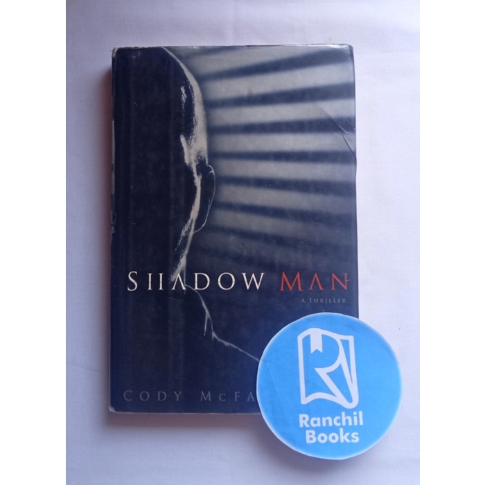 SHADOW MAN A THRILLER CODY MCFADYEN NOVEL IMPORT BAHASA INGGRIS NOVEL THRILLER BAHASA INGGRIS NOVEL 
