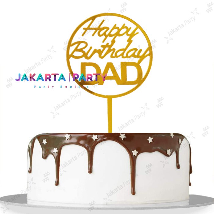 Cake Topper HBD DAD Bulat / Topper Cake Dekorasi Kue / Hiasan Kue