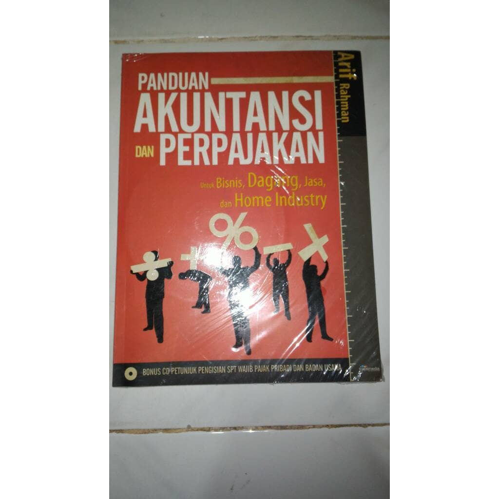 

Panduan akuntansi dan perpajakan untuk bisnis dagang jasa & home indus