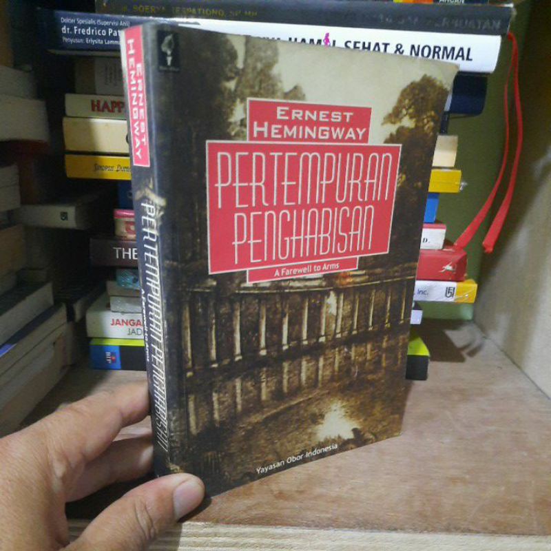 Novel PERTEMPURAN PENGHABISAN by Ernest Hemingway
