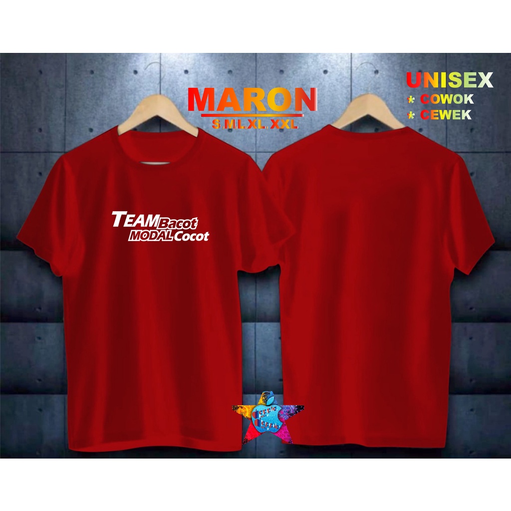 COD/KAOS TEAM BACOT MODAL COCOT/KAOS TERLARIS KUALTAS TERJAMIN/KAOS PRIA DISTRO HIT/KAOS BANDUNG/KAOS KEREN/KAOS MURAH//KAOS DISTRO/KAOS BERGAMBARKAOS DISTRO/KAOS PRIA DAN WANITA/KAOS KATA KATA LUCU/KAOS VIRAL/KAOS PROMO