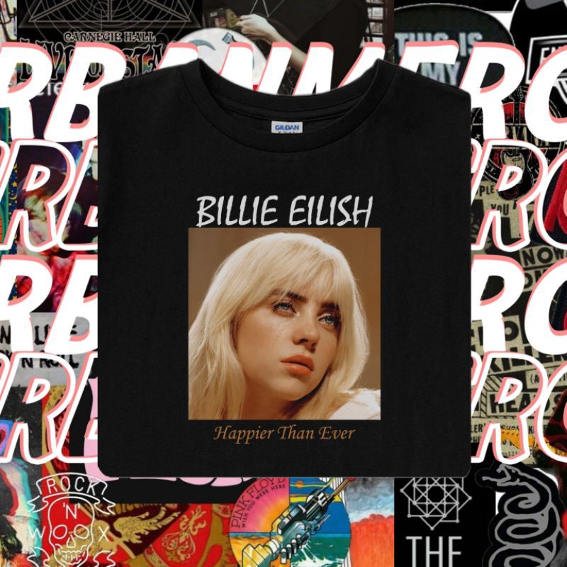 Kaos Musik Billie Eilish Happier Than Ever - Musik Merch | Unisex | Baju Billie Eilish