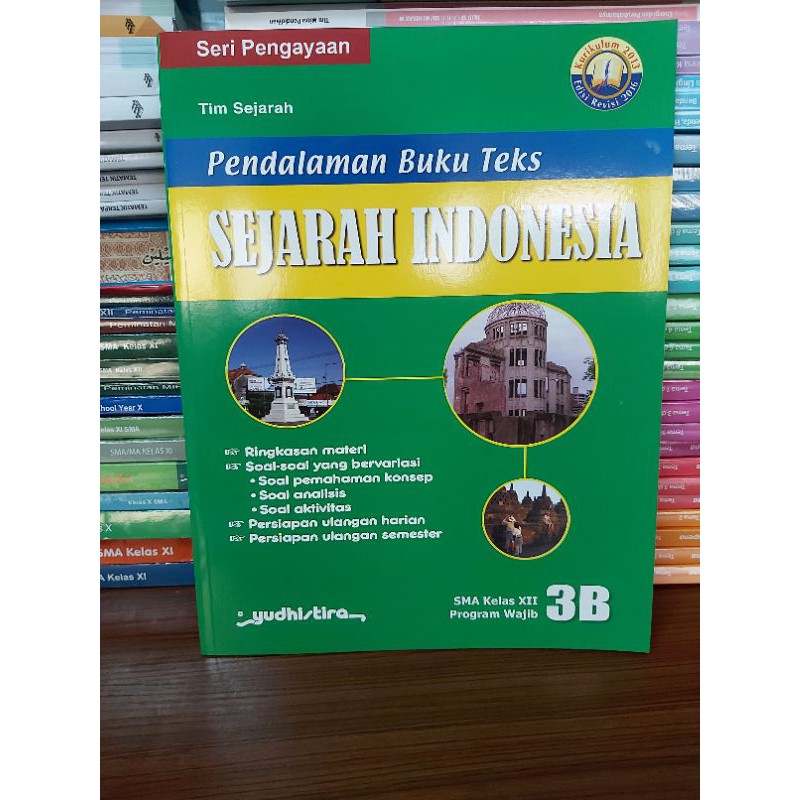 

Pendalaman Buku Teks Sejarah Indonesia 3B SMA KELAS XII.12 K13