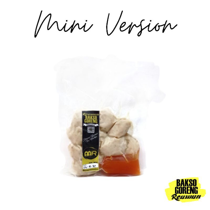 

Bakso Goreng Reuwun Mini