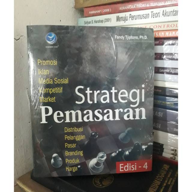 

Strategi Pemasaran by Fandi Tjiptono