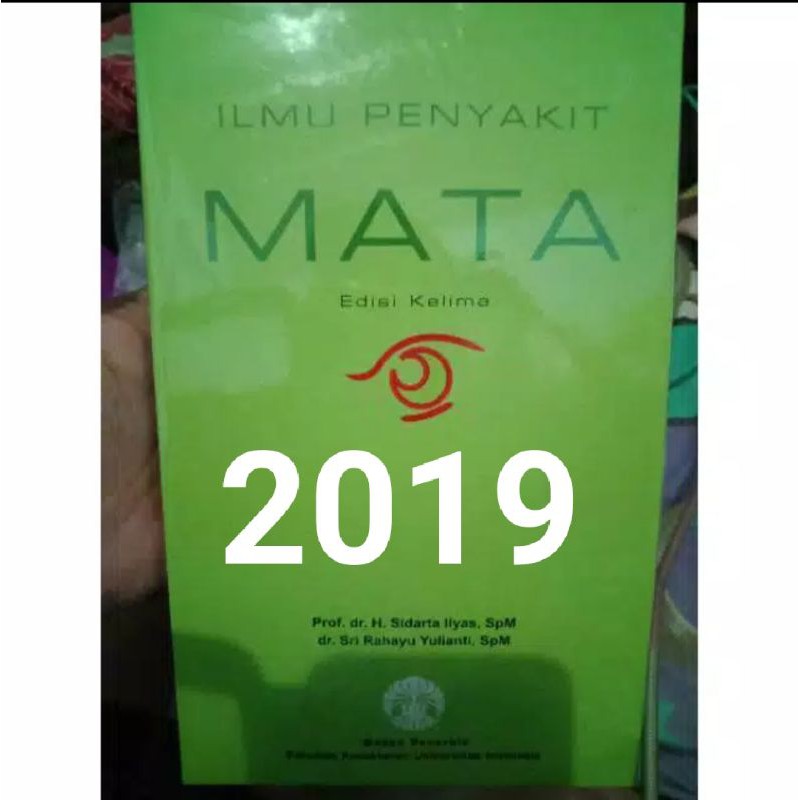 Jual Buku Mata ORIGINAL - Buku ILMU PENYAKIT MATA Edisi Kelima Sidarta ...