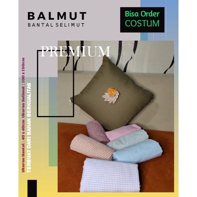 Balmut (Bantal Selimut) Bahan Katun Premium