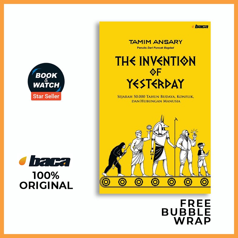 The Invention of Yesterday - Tamim Ansary