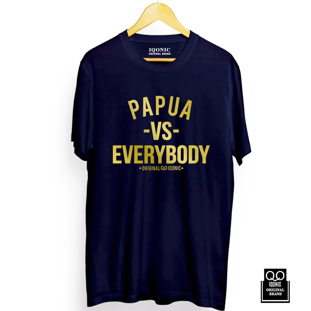 Kaos Distro Men &amp; Women PAPUA VS EVERYBODY Text Gold - Original Premium Quality 100% Catoon