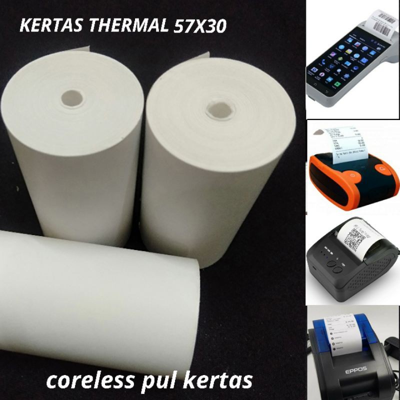 

KERTAS THERMAL EDC 57X30 cocok untuk semua mesin printer mini/edc bluetooth