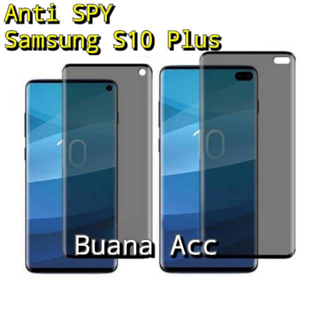Tempered Glass Anti SPY Samsung S10 / S10 Plus