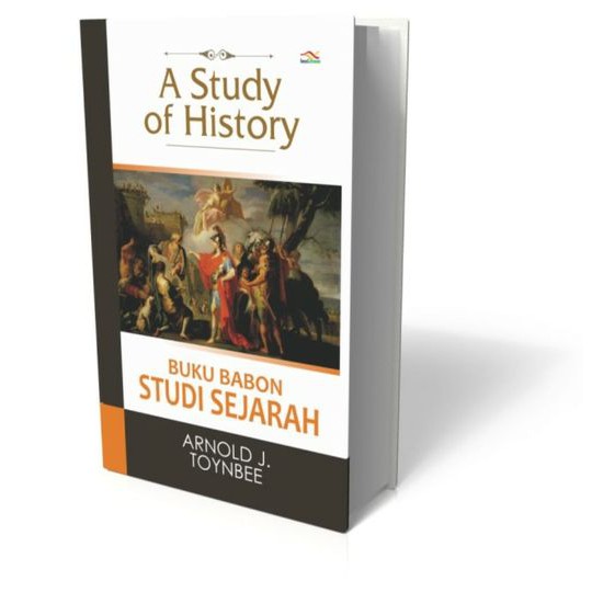 A Study of History (Buku Babon Studi Sejarah)