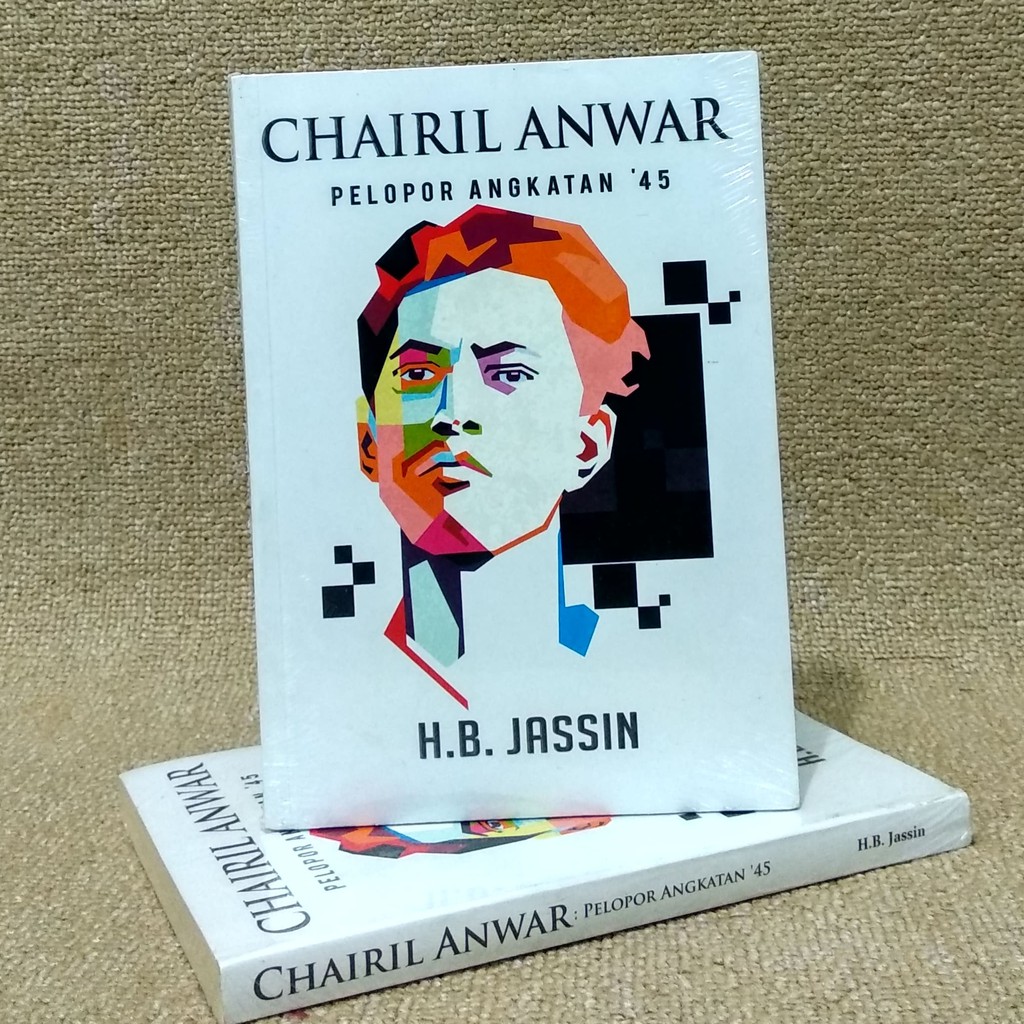 BUKU CHAIRIL ANWAR PELOPOR ANGKATAN 45