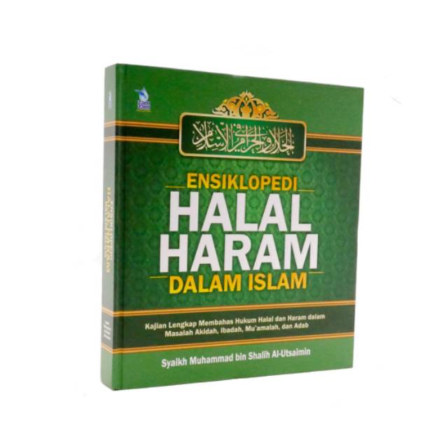 Ensiklopedi Halal Haram Dalam Islam