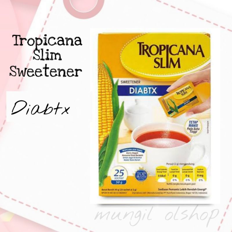 

Tropicana Slim Sweetener Classic-Tropicana Slim Diabtx box 25'S