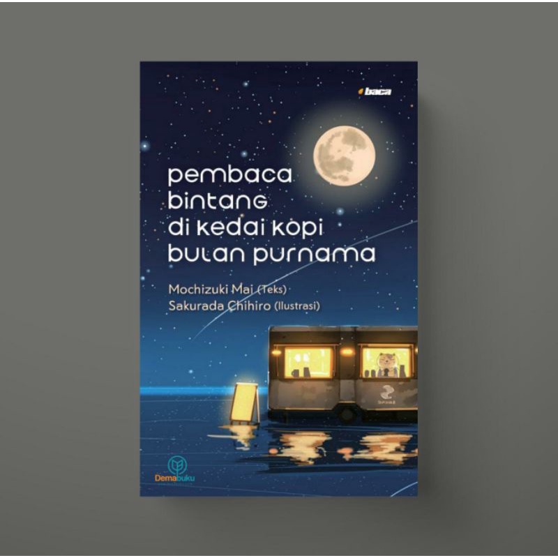 Pembaca Bintang di Kedai Kopi Bulan Purnama - Mochizuki Mai & Sakurada Chihiro