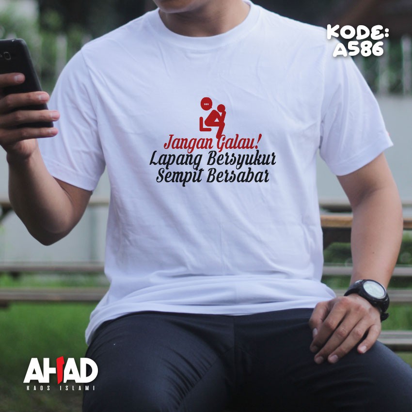 Kaos ISlami Ahad - Jangan galau! (A586)